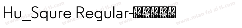Hu_Squre Regular字体转换
